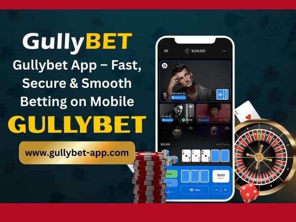 Gullybet App – Fast, Secure & Smooth Betting on Mobile