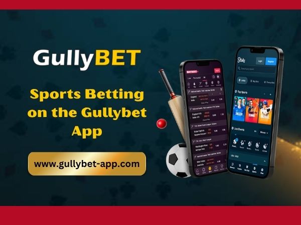 Sports Betting on the Gullybet App